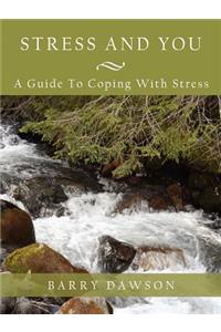 Stress and You