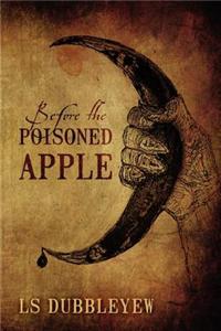 Before the Poisoned Apple