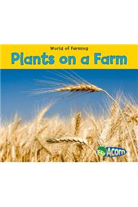 Plants on a Farm