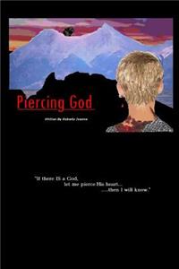 Piercing God