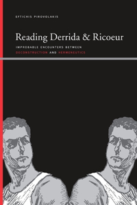 Reading Derrida and Ricoeur