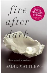 Fire After Dark (After Dark Book 1)