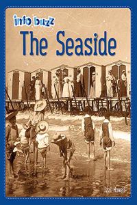 Info Buzz: History: The Seaside