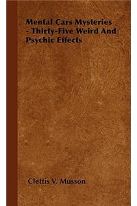 Mental Card Mysteries - Thirty-Five Weird And Psychic Effects