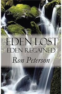 Eden Lost - Eden Regained