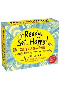 Ready, Set, Happy! 2019 Day-To-Day Calendar