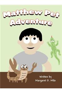 Matthew Pet Adventure