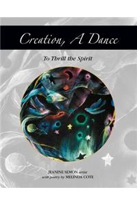 Creation, A Dance