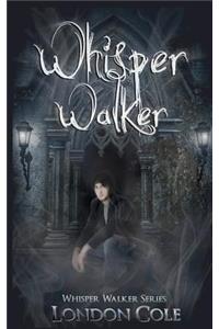 Whisper Walker