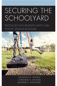 Securing the Schoolyard