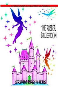 The Robber Bridegroom