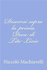 Discorsi sopra la prima Deca di Tito Livio