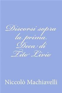 Discorsi sopra la prima Deca di Tito Livio