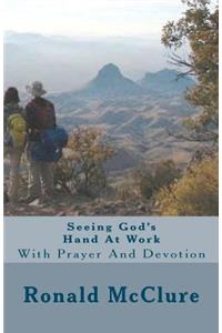 Seeing God's Hand At Work