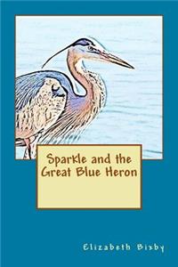 Sparkle and the Great Blue Heron