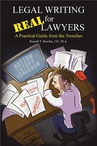 Legal Writing for Real Lawyers