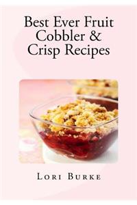 Best Ever Fruit Cobbler & Crisp Recipes