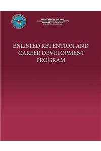 Enlisted Retention and Career Development Program