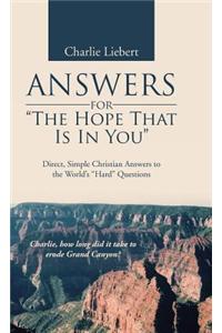 Answers for the Hope That Is in You: Direct, Simple Christian Answers to the World's Hard Questions
