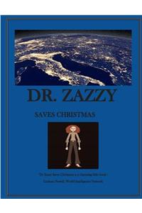 Dr. Zazzy Saves Christmas