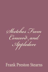 Sketches From Concord and Appledore