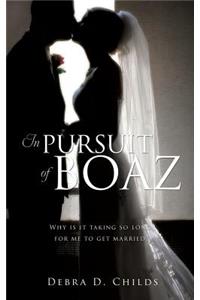 In Pursuit of Boaz