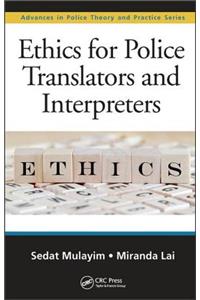 Ethics for Police Translators and Interpreters