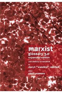 Marxist Glossary - Expanded Edition