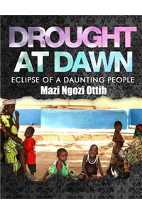 Drought at Dawn