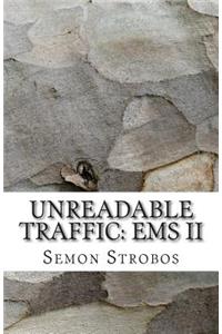 Unreadable Traffic