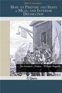 How to Prepare and Serve a Meal; And Interior Decoration