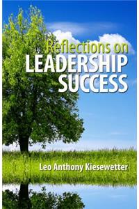 Reflections on Leadership Success