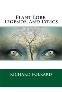 Plant Lore, Legends, and Lyrics