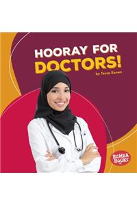 Hooray for Doctors!