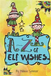 A-Z of Elf Wishes