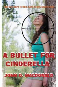 A Bullet for Cinderella