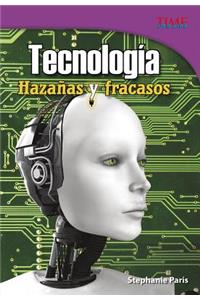 Tecnología: Hazañas Y Fracasos