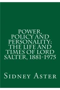Power, Policy and Personality