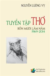 Tuyen Tap Tho Bon Muoi Lam Nam (1969-2014) - Nguyen Luong Vy