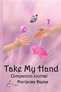 Take My Hand Journal