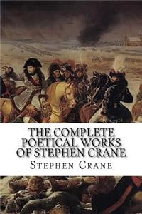 The Complete Poetical Works of Stephen Crane