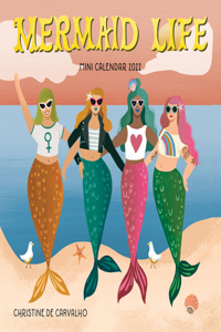 Mermaid Life Mini Wall Calendar 2022