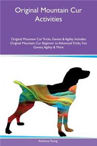 Original Mountain Cur Activities Original Mountain Cur Tricks, Games & Agility Includes