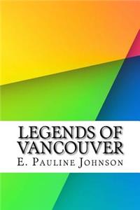 Legends of Vancouver