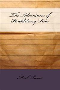 The Adventures of Huckleberry Finn