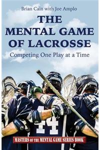Mental Game of Lacrosse