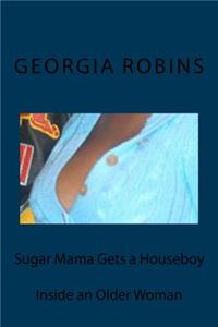 Sugar Mama Gets a Houseboy