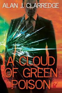 A Cloud of Green Poison