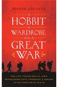 A Hobbit, a Wardrobe, and a Great War