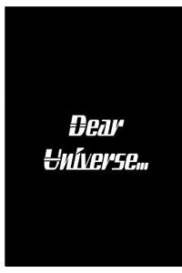 Dear Universe... - Black Notebook / Extended Lined Pages / Soft Matte Cover